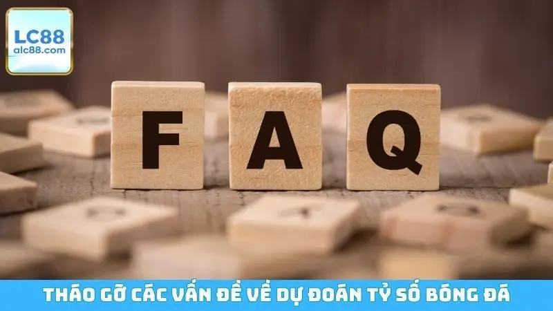 Tháo gỡ các vấn đề về dự đoán tỷ số bóng đá